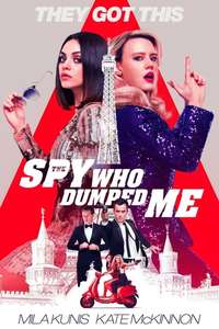 The Spy Who Dumped Me - Poster