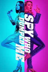 The Spy Who Dumped Me - Poster
