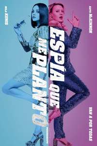 The Spy Who Dumped Me - Poster