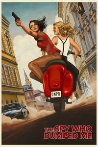 The Spy Who Dumped Me - Poster