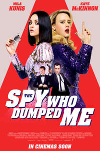 The Spy Who Dumped Me - Poster