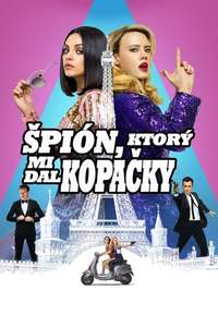 The Spy Who Dumped Me - Poster