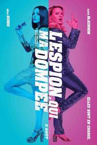 The Spy Who Dumped Me - Poster