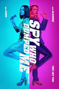 The Spy Who Dumped Me - Poster