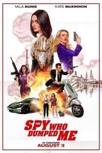The Spy Who Dumped Me - Poster