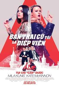 The Spy Who Dumped Me - Poster