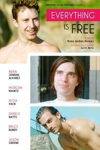 Everything Is Free - Poster