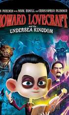 Howard Lovecraft & the Undersea Kingdom