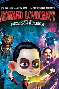 Howard Lovecraft & the Undersea Kingdom - Poster