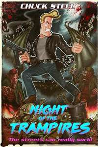 Chuck Steel : Night of the Trampires - Poster