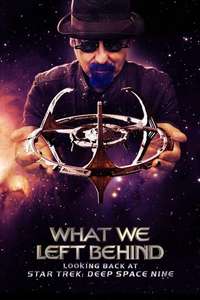 What We Left Behind: Looking Back at Deep Space Nine - Posters