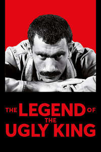 The Legend of the Ugly King - Poster