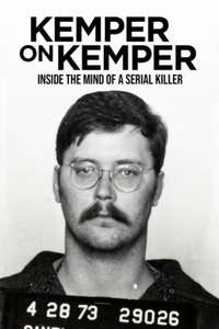 Kemper on Kemper: Inside the Mind of a Serial Killer - Poster