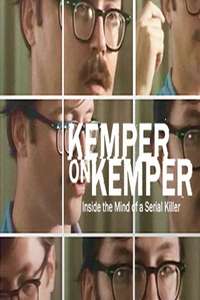 Kemper on Kemper: Inside the Mind of a Serial Killer - Poster