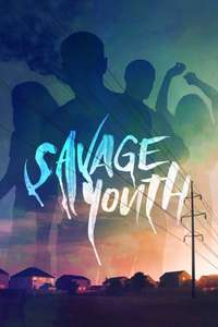 Savage Youth - Poster