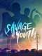 Savage Youth