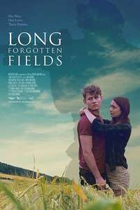 Long Forgotten Fields - Poster
