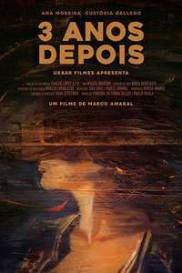 3 Anos Depois - Poster