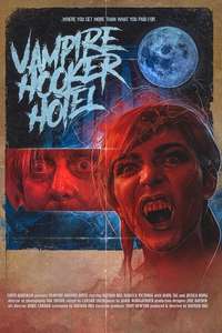 Vampire Hooker Hotel - Poster