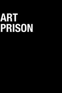 Art Prison - Poster