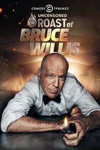 Comedy Central Roast of Bruce Willis - Poster
