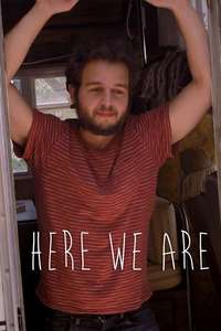 Here We Are - Poster