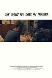 The Things You Think I'm Thinking