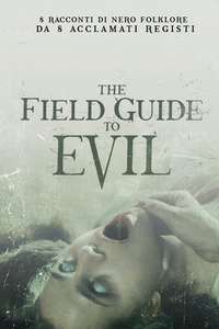 The Field Guide to Evil - Poster