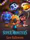 Super Monsters Save Halloween