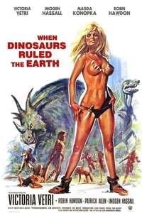 When Dinosaurs Ruled the Earth - Poster