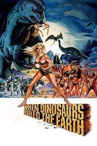 When Dinosaurs Ruled the Earth - Poster
