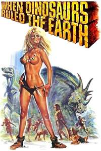 When Dinosaurs Ruled the Earth - Poster