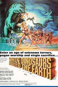 When Dinosaurs Ruled the Earth - Poster