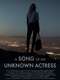 A Song of an Unknown Actress
