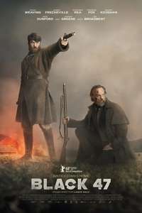 Black 47 - Poster