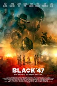Black 47 - Poster