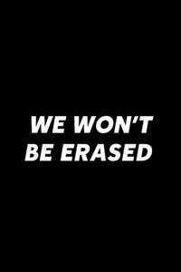 We Won't Be Erased - Poster