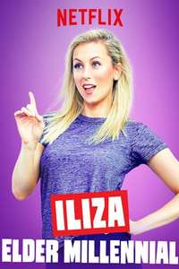 Iliza Shlesinger: Elder Millennial - Poster