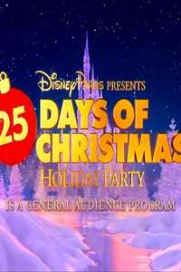 Disney Parks Presents a 25 Days of Christmas Holiday Party - Poster