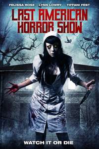 Last American Horror Show - Poster