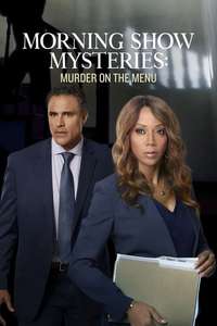 Morning Show Mysteries: Murder on the Menu. - Posters