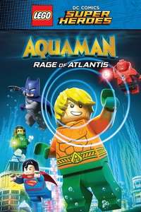 LEGO DC Super Heroes - Aquaman: Rage Of Atlantis - Poster