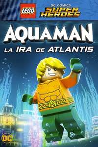 LEGO DC Super Heroes - Aquaman: Rage Of Atlantis - Poster