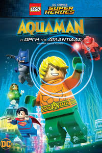 LEGO DC Super Heroes - Aquaman: Rage Of Atlantis - Poster