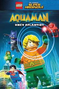 LEGO DC Super Heroes - Aquaman: Rage Of Atlantis - Poster