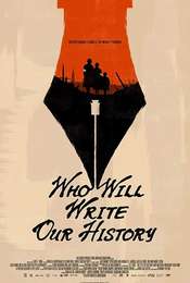 Who Will Write Our History?
