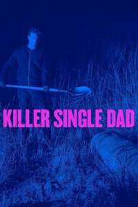 Killer Single Dad - Poster