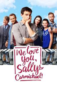 We Love You  Sally Carmichael! - Poster