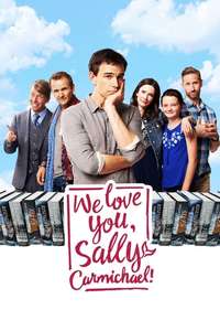 We Love You  Sally Carmichael! - Poster