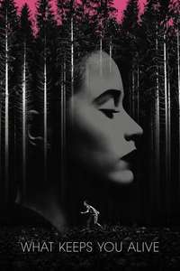 What Keeps You Alive - Poster